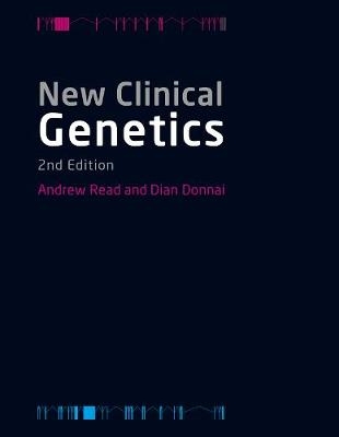 New Clinical Genetics - Andrew Read, Dian Donnai