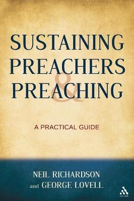 Sustaining Preachers and Preaching - George Lovell, Neil Richardson