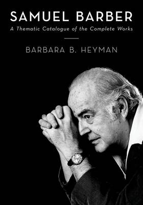 Samuel Barber - Barbara B. Heyman