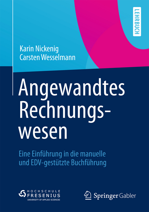 Angewandtes Rechnungswesen - Karin Nickenig, Carsten Wesselmann