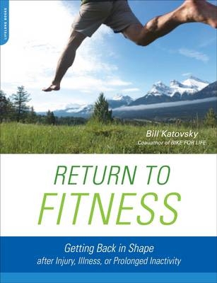 Return to Fitness - Bill Katovsky