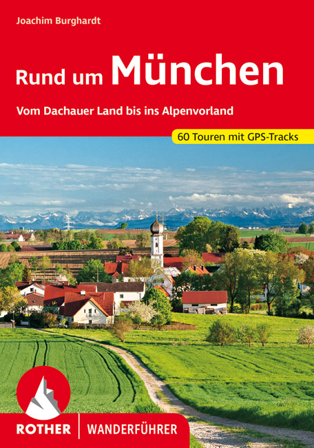 Rund um München - Joachim Burghardt