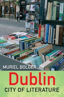 Dublin: City of Literature - Muriel Bolger