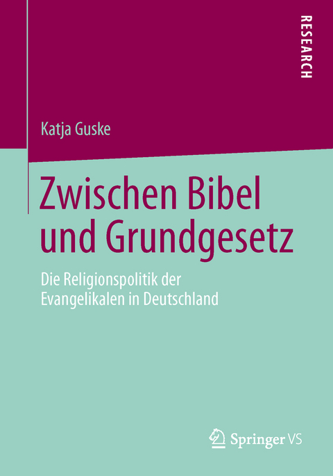 Zwischen Bibel und Grundgesetz - Katja Guske