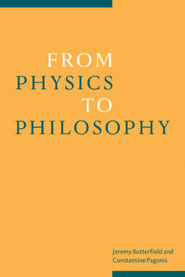 From Physics to Philosophy - 