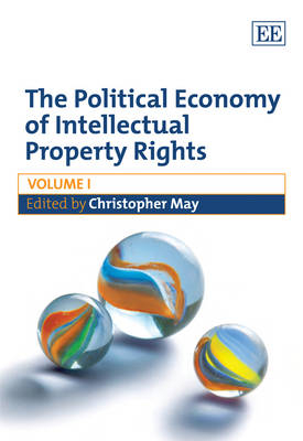 The Political Economy of Intellectual Property Rights - 