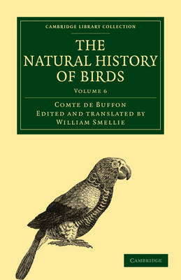 The Natural History of Birds - Georges Louis Leclerc Buffon  Comte de