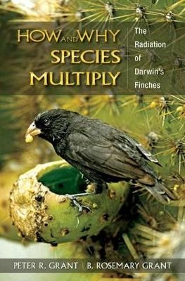 How and Why Species Multiply - Peter R. Grant, B. Rosemary Grant