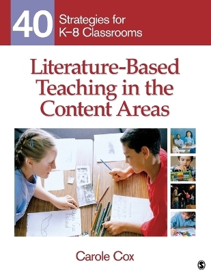 Literature-Based Teaching in the Content Areas - Carole A. Cox
