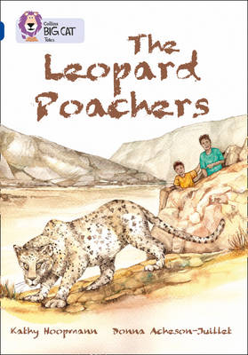 The Leopard Poachers - Kathy Hoopmann, Donna Acheson-Juillet