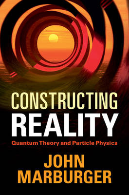 Constructing Reality - John Marburger