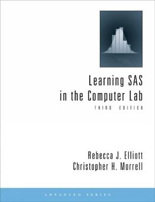 Learning SAS in the Computer Lab - Christopher Morrell, Rebecca Elliott