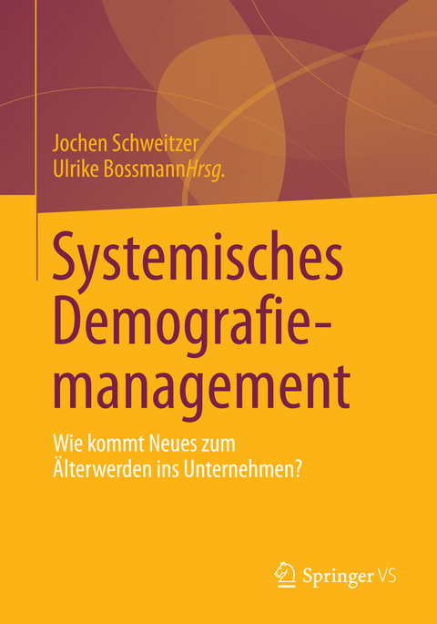 Systemisches Demografiemanagement - 