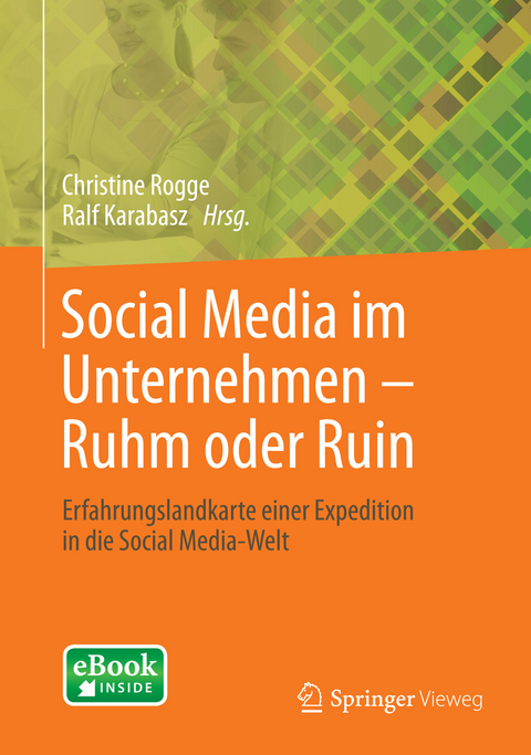 Social Media im Unternehmen – Ruhm oder Ruin - 