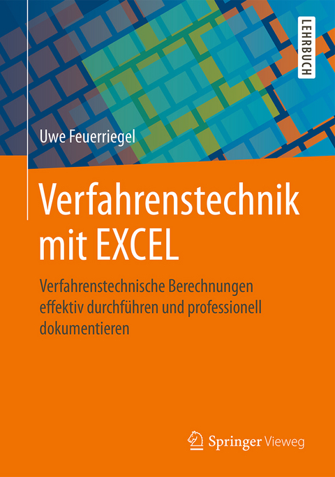 Verfahrenstechnik mit EXCEL - Uwe Feuerriegel