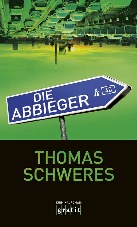 Die Abbieger - Thomas Schweres