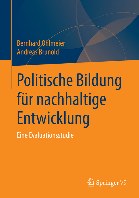 Politische Bildung für nachhaltige Entwicklung - Bernhard Ohlmeier, Andreas Brunold