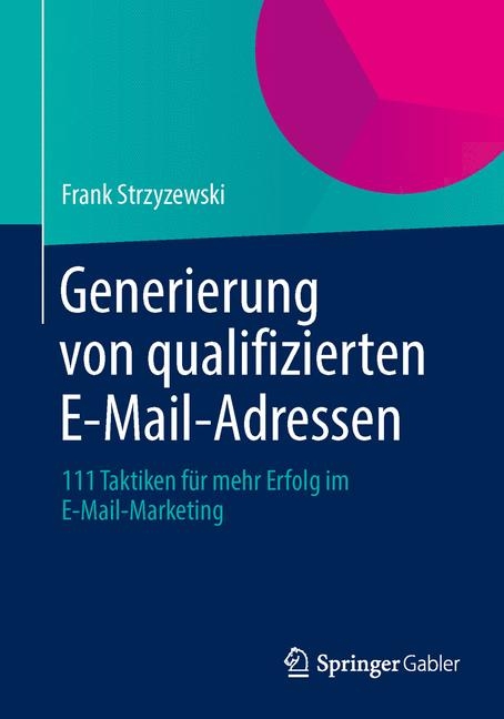 Generierung von qualifizierten E-Mail-Adressen - Frank Strzyzewski