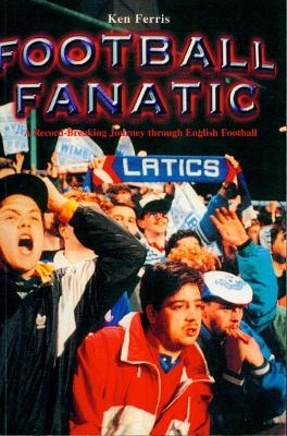 Football Fanatic - Ken Ferris