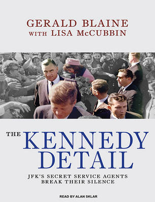 Kennedy Detail - Gerald Blaine, Lisa McCubbin