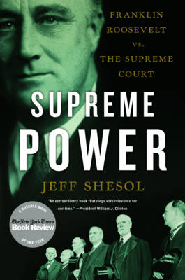 Supreme Power - Jeff Shesol