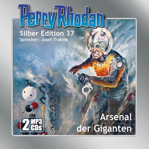 Perry Rhodan Silber Edition (MP3-CDs) 37: Arsenal der Giganten - William Voltz, Kurt Mahr, H. G. Ewers