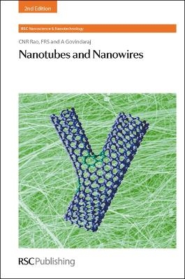 Nanotubes and Nanowires - C N Ram Rao, A Govindaraj