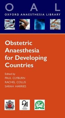 Obstetric Anaesthesia for Developing Countries - 