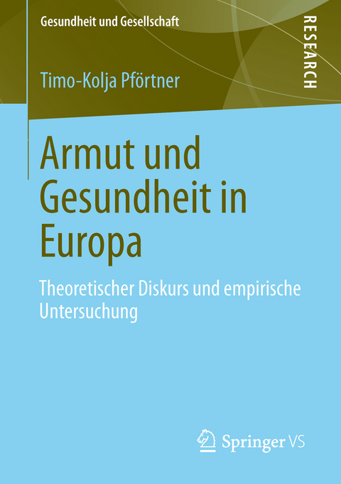 Armut und Gesundheit in Europa - Timo-Kolja Pförtner