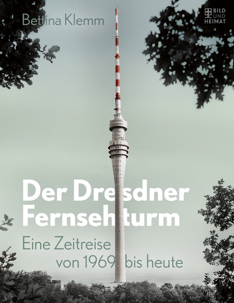 Der Dresdner Fernsehturm - Bettina Klemm