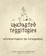 Uncharted Territories - Hywel Roberts, Debra Kidd