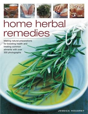 Home Herbal Remedies - Jessica Houdret