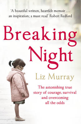 Breaking Night - Liz Murray