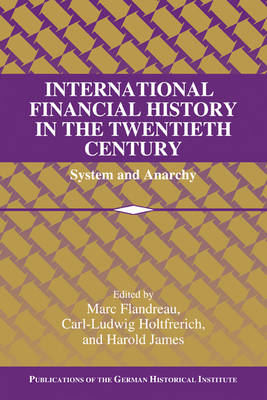 International Financial History in the Twentieth Century - 