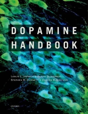 Dopamine Handbook - Leslie Iversen, Susan Iversen, Stephen Dunnett, Anders Bjorklund