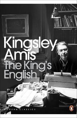 The King's English - Kingsley Amis