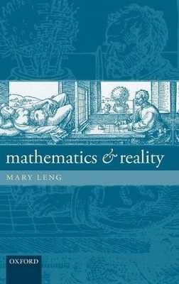 Mathematics and Reality - Mary Leng