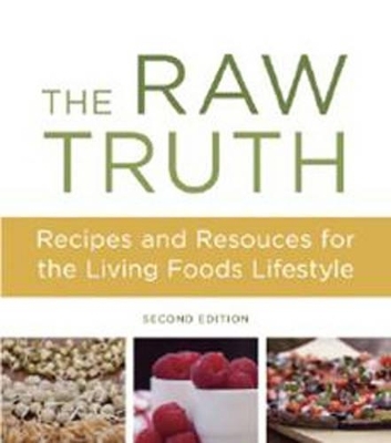 The Raw Truth, 2nd Edition - Jeremy A. Safron