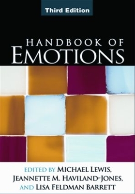 Handbook of Emotions, Third Edition - 