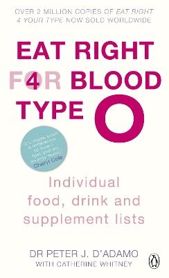 Eat Right for Blood Type O - Peter J. D'Adamo