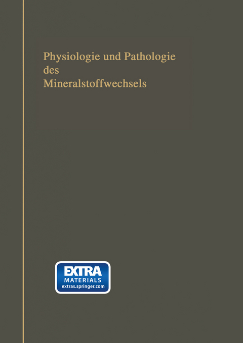 Physiologie und Pathologie des Mineralstoffwechsels - Albert Albu, Carl Neuberg