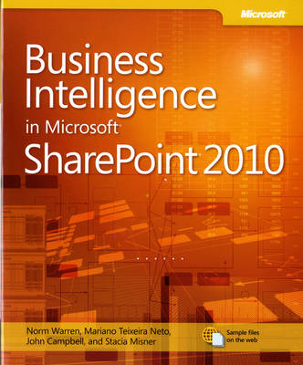 Business Intelligence in Microsoft SharePoint 2010 - Norm Warren, Mariano Neto, John Campbell, Stacia Misner