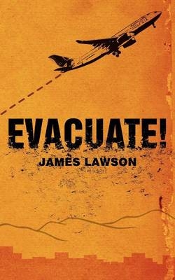 Evacuate! - James Lawson
