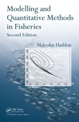 Modelling and Quantitative Methods in Fisheries - Malcolm Haddon