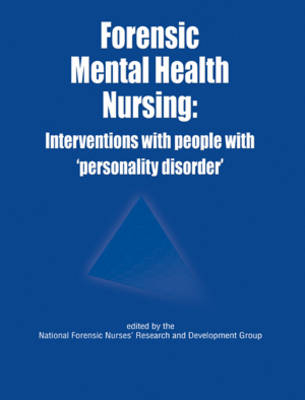 Forensic Mental Health Nursing - 