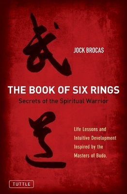The Book of Six Rings - Jock Brocas