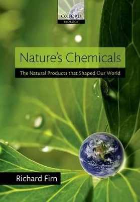 Nature's Chemicals - Richard Firn