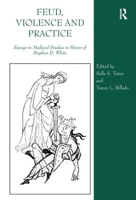 Feud, Violence and Practice - Tracey L. Billado