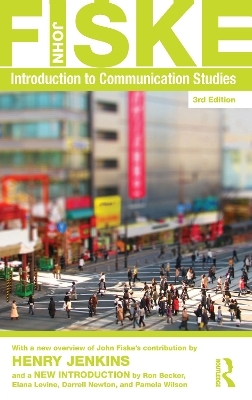 Introduction to Communication Studies - John Fiske