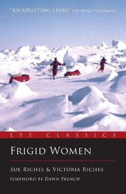 Frigid Women - Sue Riches, Victoria Riches